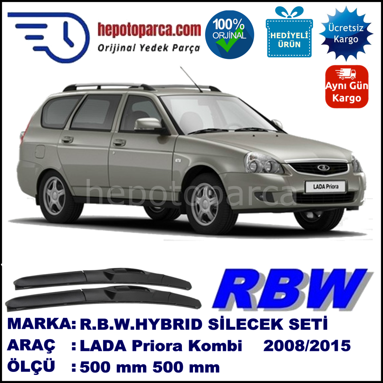 LADA Priora Kombi  01.08-... 500 / 500 mm. RBW Hybrid Silecek Seti. U Kanca Uyumlu Hibrit