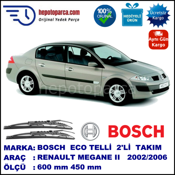 RENAULT Megane II [LM] 09.02-01.06 600 / 450 mm. BOSCH ECO Telli Silecek 2'li Takım