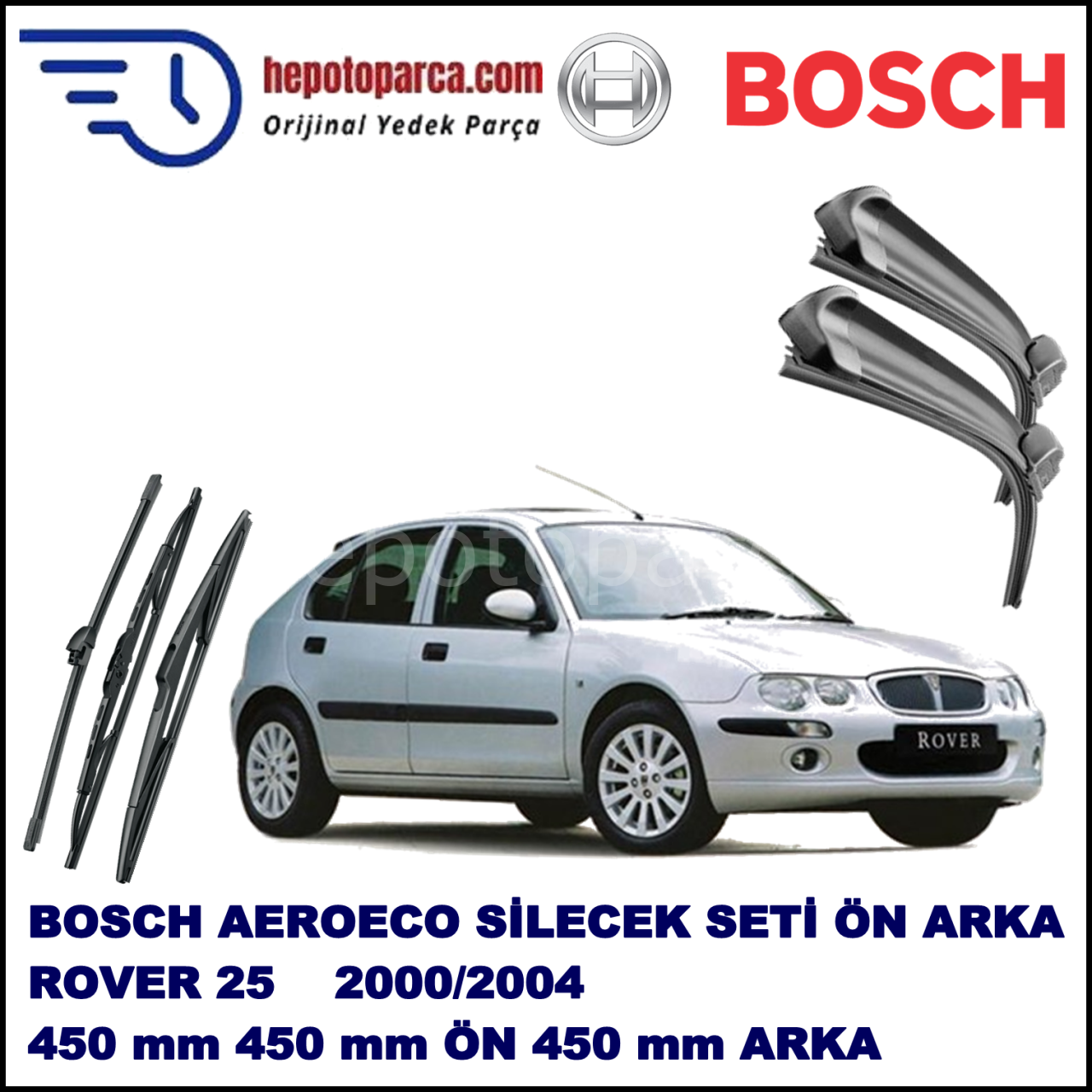ROVER 25  02,2000-09,2004 Bosch Aeroeco Ön ve Arka Silecek Takımı