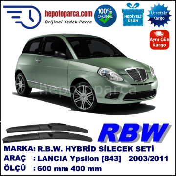 LANCIA Ypsilon [843] 06.03-11.11 600 / 400 mm. RBW Hybrid Silecek Seti. U Kanca Uyumlu Hibrit