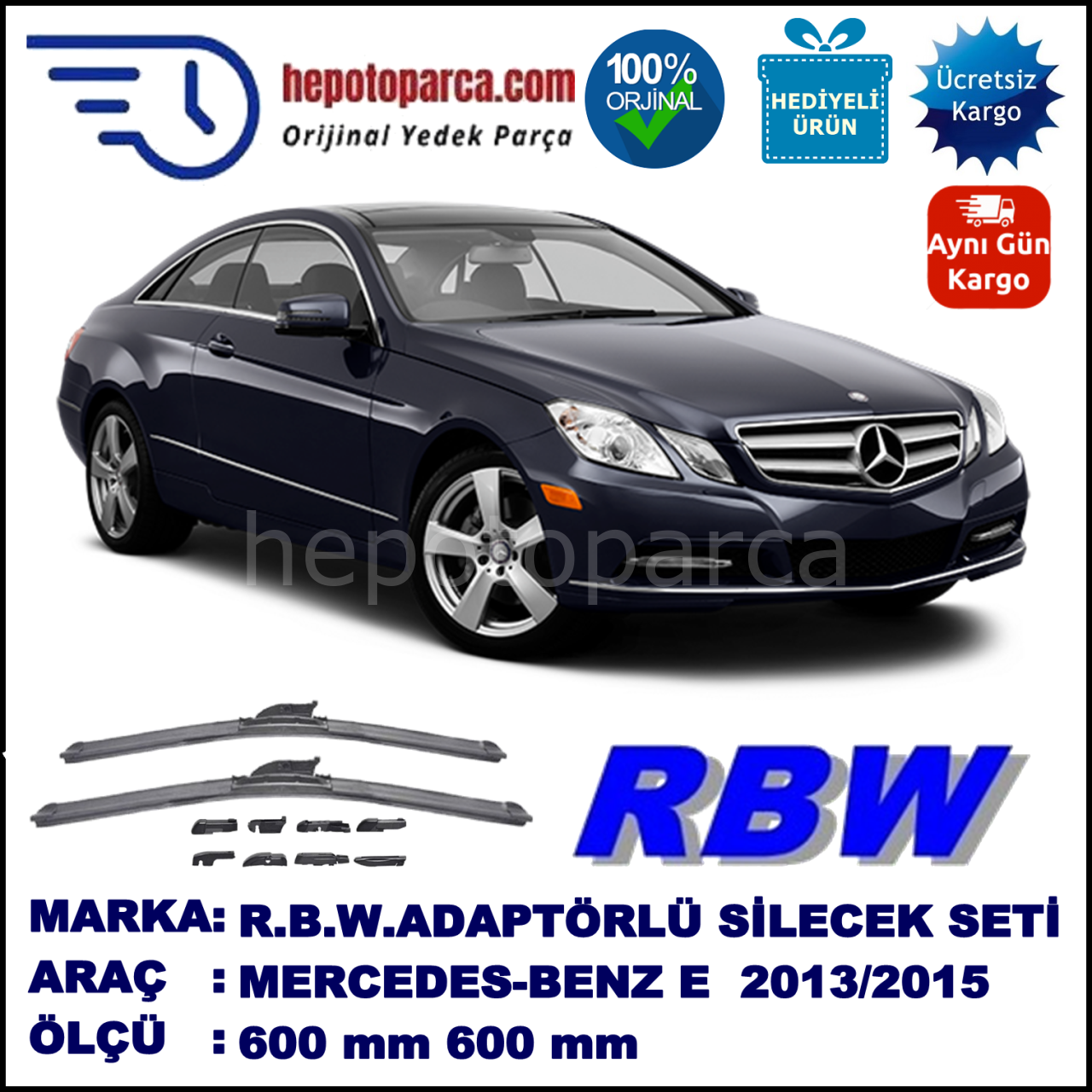 MERCEDES-BENZ Serie E (Coupé) [207] 01.2013-..., 600 / 600 mm.  RBW  ADAPTÖRLÜ MUZ SİLECEK SETİ