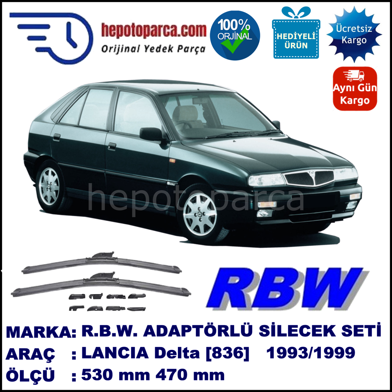 LANCIA Delta [836] 01.1993-12.1999, 530 / 470 mm.  RBW  ADAPTÖRLÜ MUZ SİLECEK SETİ