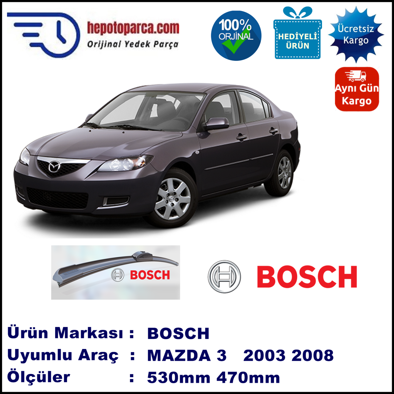 MAZDA 3 [BK] 07.2003-12.2008, 530 / 470 mm. BOSCH AEROECO Aparatlı Muz Silecek