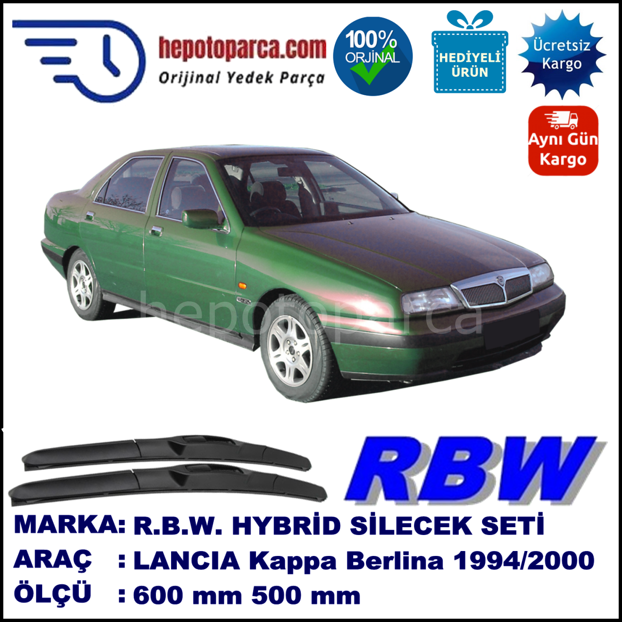 LANCIA Kappa Berlina [838] 11.94-12.00 600 / 500 mm. RBW Hybrid Silecek Seti. U Kanca Uyumlu Hibrit