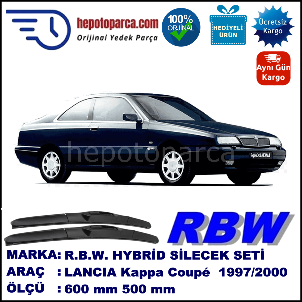 LANCIA Kappa Coupé [838] 04.97-06.00 600 / 500 mm. RBW Hybrid Silecek Seti. U Kanca Uyumlu Hibrit