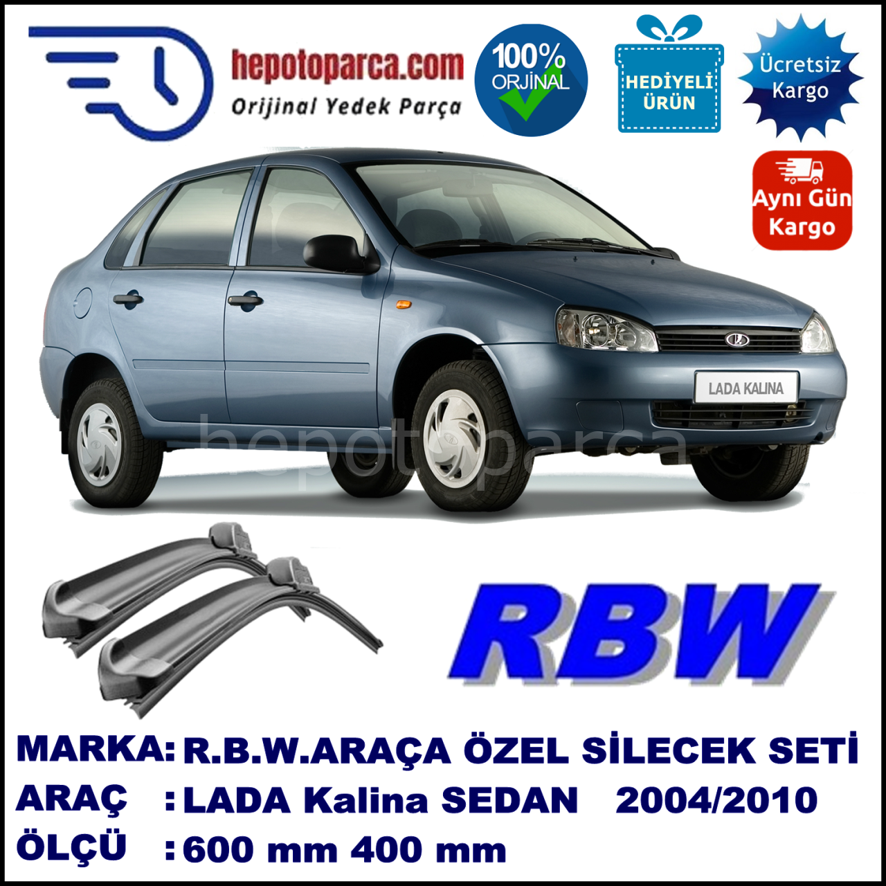 LADA Kalina  11.04-... 600 / 400 mm. RBW Muz Silecek Seti  2'li Takım. U Kanca Uyumludur.