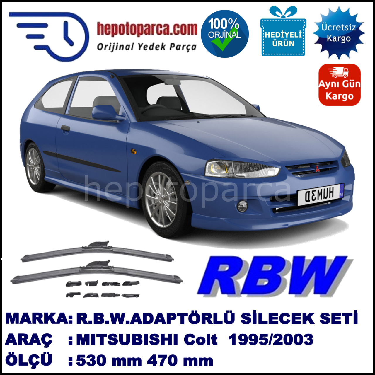 MITSUBISHI Colt [CJ] 11.1995-06.2003, 530 / 470 mm.  RBW  ADAPTÖRLÜ MUZ SİLECEK SETİ