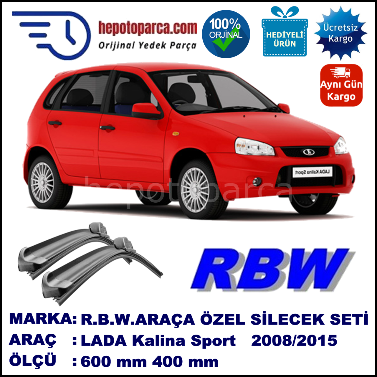 LADA Kalina Sport  08.08-... 600 / 400 mm. RBW Muz Silecek Seti  2'li Takım. U Kanca Uyumludur.