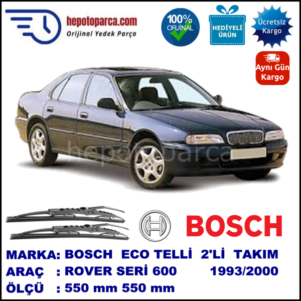 ROVER Serie 600  04.93-09.00 550 / 500 mm. BOSCH ECO Telli Silecek 2'li Takım