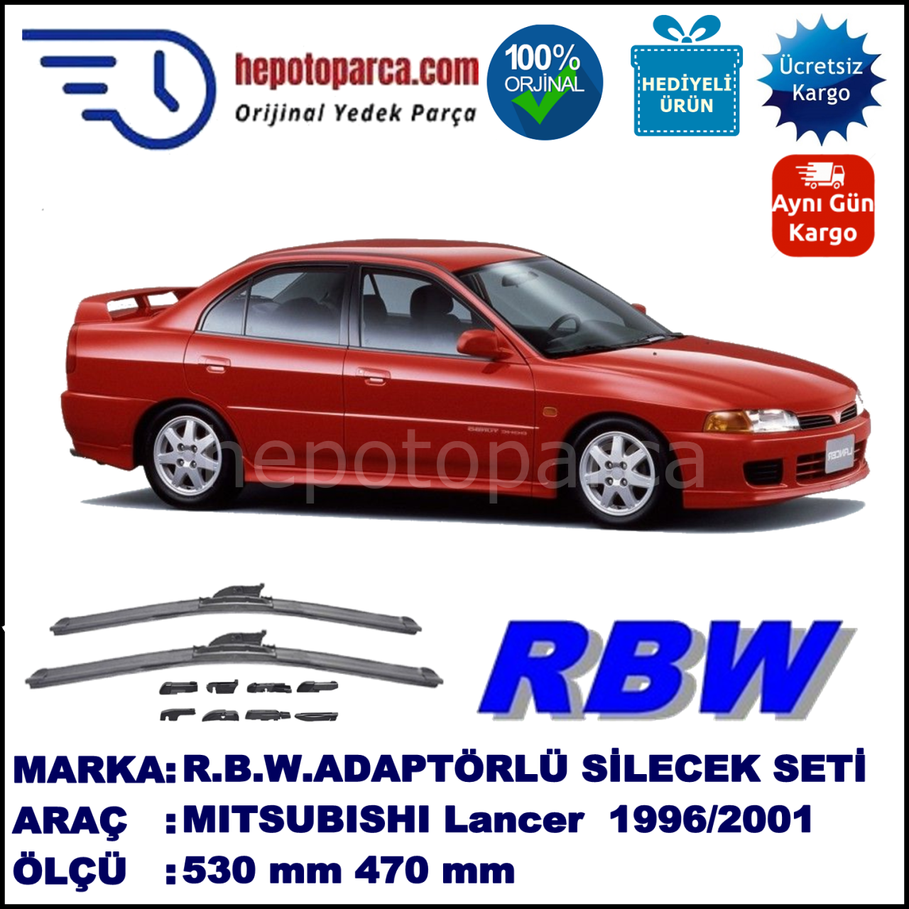 MITSUBISHI Lancer Sedan [CK/CP/CN] 05.1996-05.2001, 530 / 470 mm.  RBW  ADAPTÖRLÜ MUZ SİLECEK SETİ