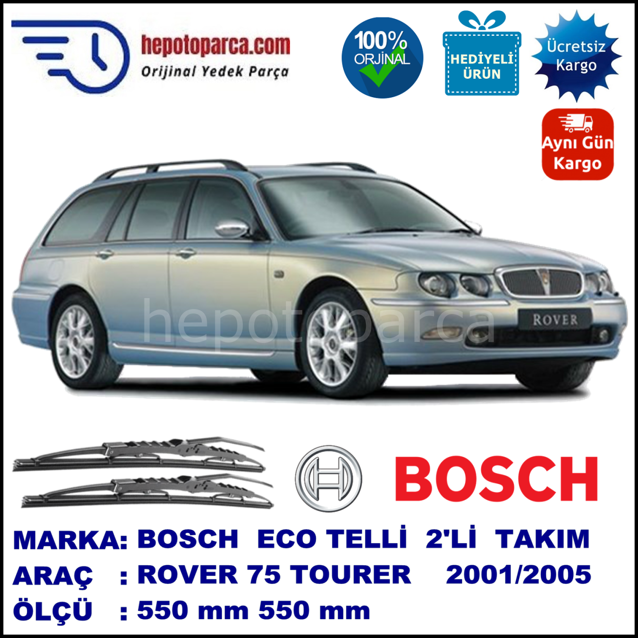 ROVER 75 Tourer  01.01-05.05 550 / 550 mm. BOSCH ECO Telli Silecek 2'li Takım