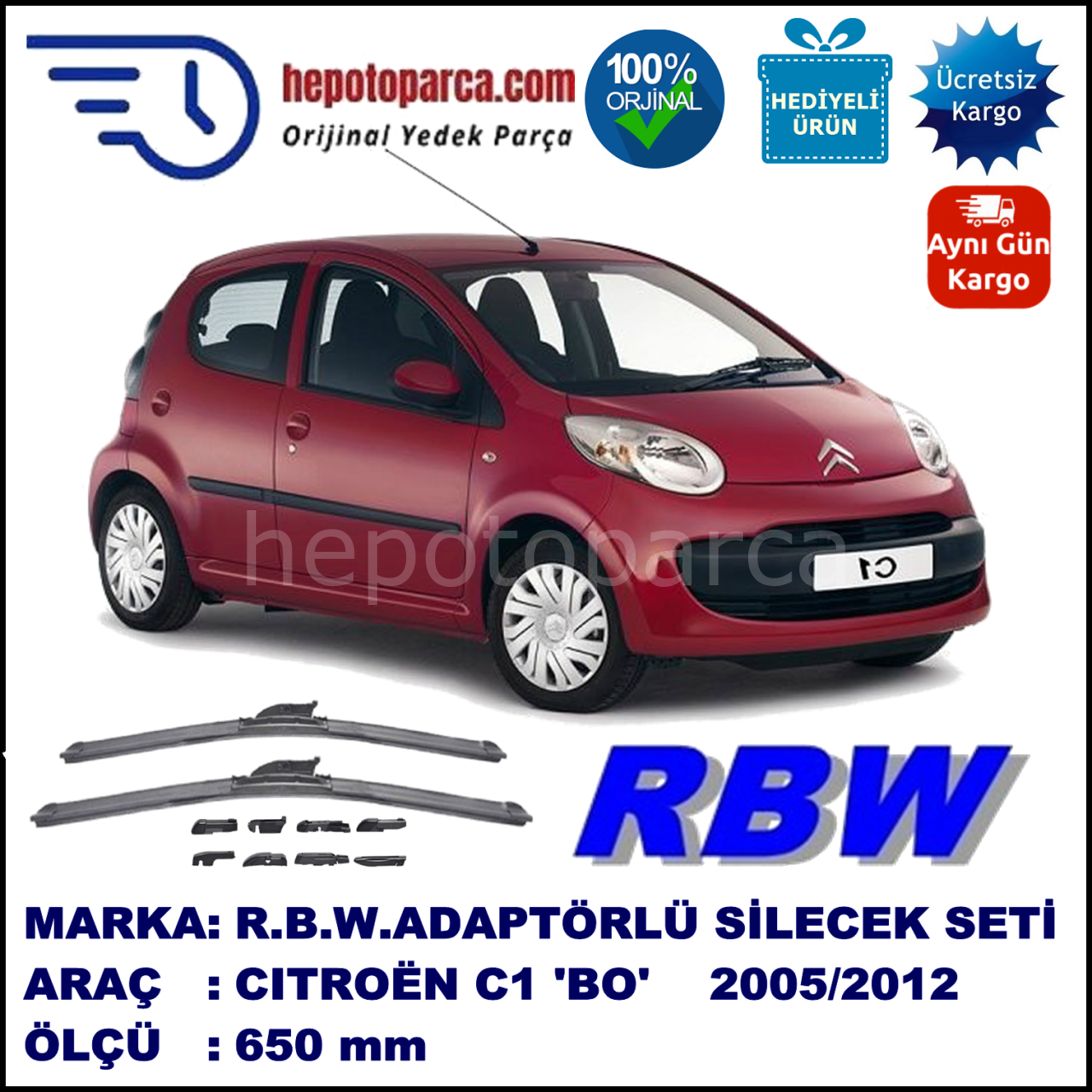 CITROEN C1 [B0] 06.2005-..., 650 / - mm.  RBW  ADAPTÖRLÜ MUZ SİLECEK