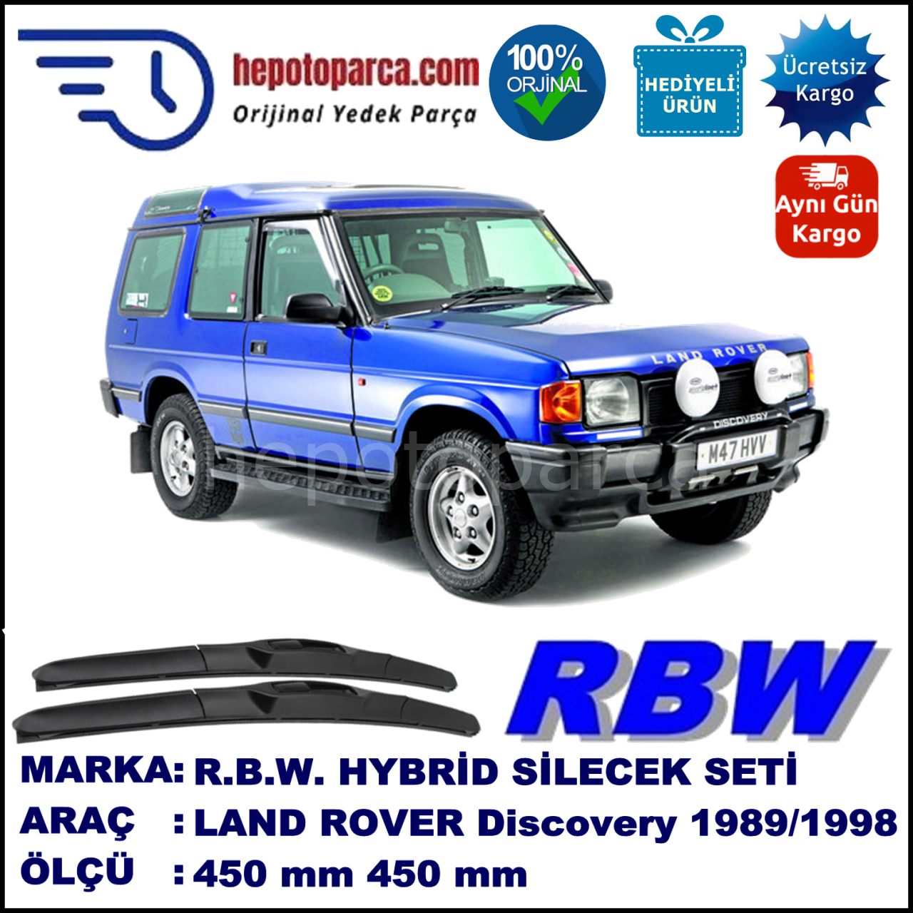 LAND ROVER  Discovery I  09.89-12.98 450 / 450 mm. RBW Hybrid Silecek Seti. U Kanca Uyumlu Hibrit