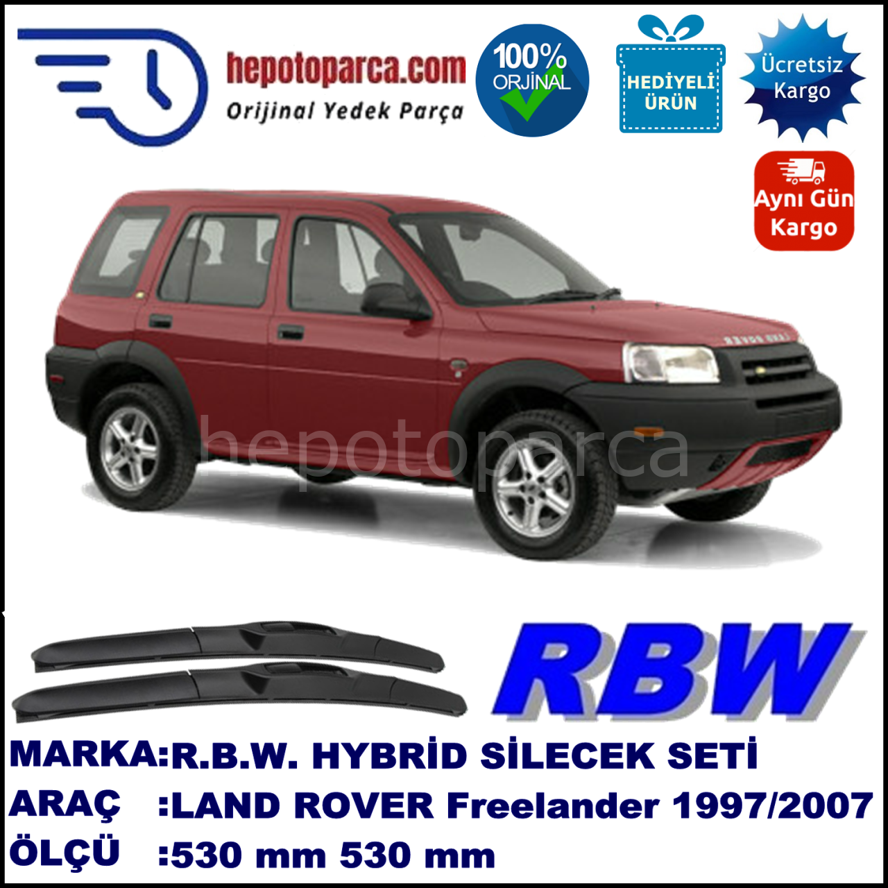 LAND ROVER  Freelander I [LN] 09.97-03.07 530 / 530 mm. RBW Hybrid Silecek Seti. U Kanca Uyumlu Hibrit