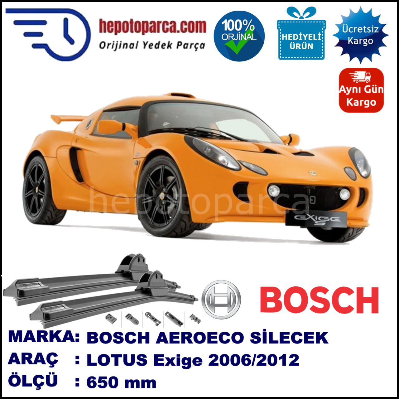 LOTUS Exige  04.2006-..., 650 / - mm. BOSCH AEROECO Aparatlı Muz Silecek