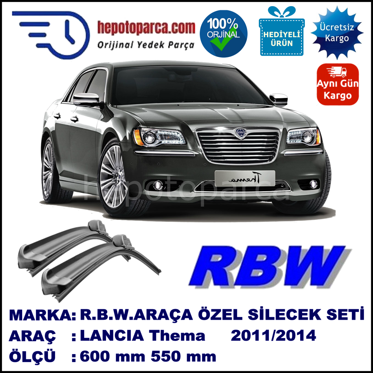 LANCIA Thema  11.11-... 600 / 550 mm. RBW Muz Silecek Seti  2'li Takım. U Kanca Uyumludur.
