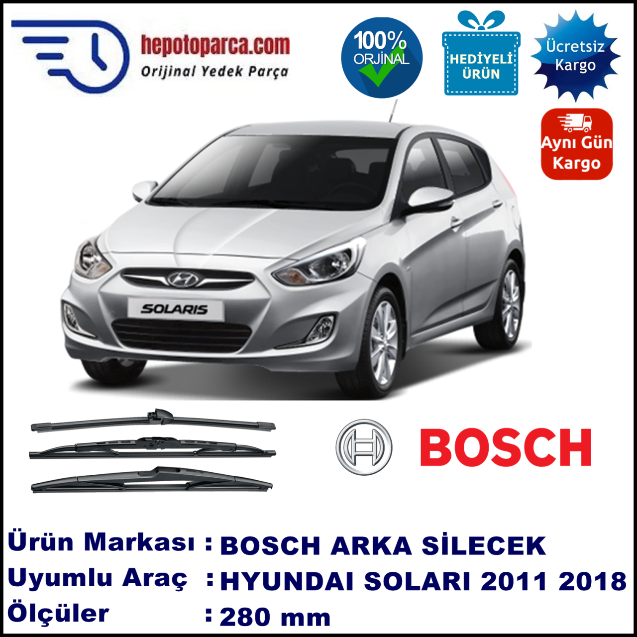 HYUNDAI Solaris Hatchback [RB] 280 mm 01.2011-... BOSCH Arka Silecek