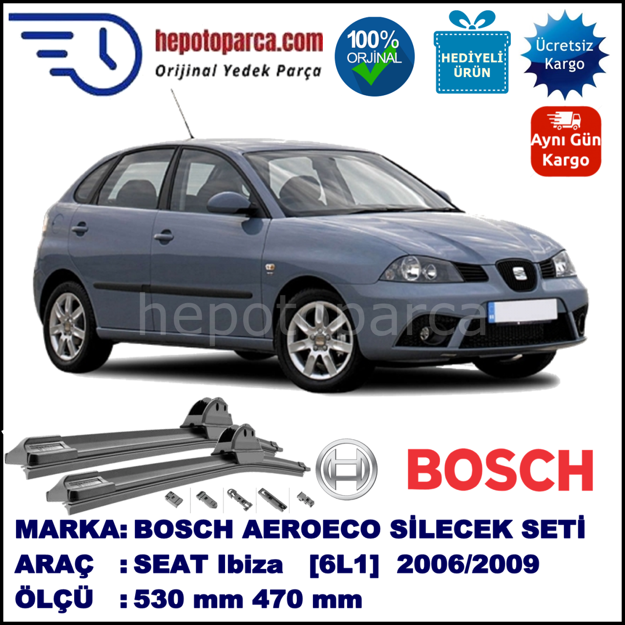 SEAT Ibiza [6L1] 02.2006-11.2009, 530 / 470 mm. BOSCH AEROECO Aparatlı Muz Silecek