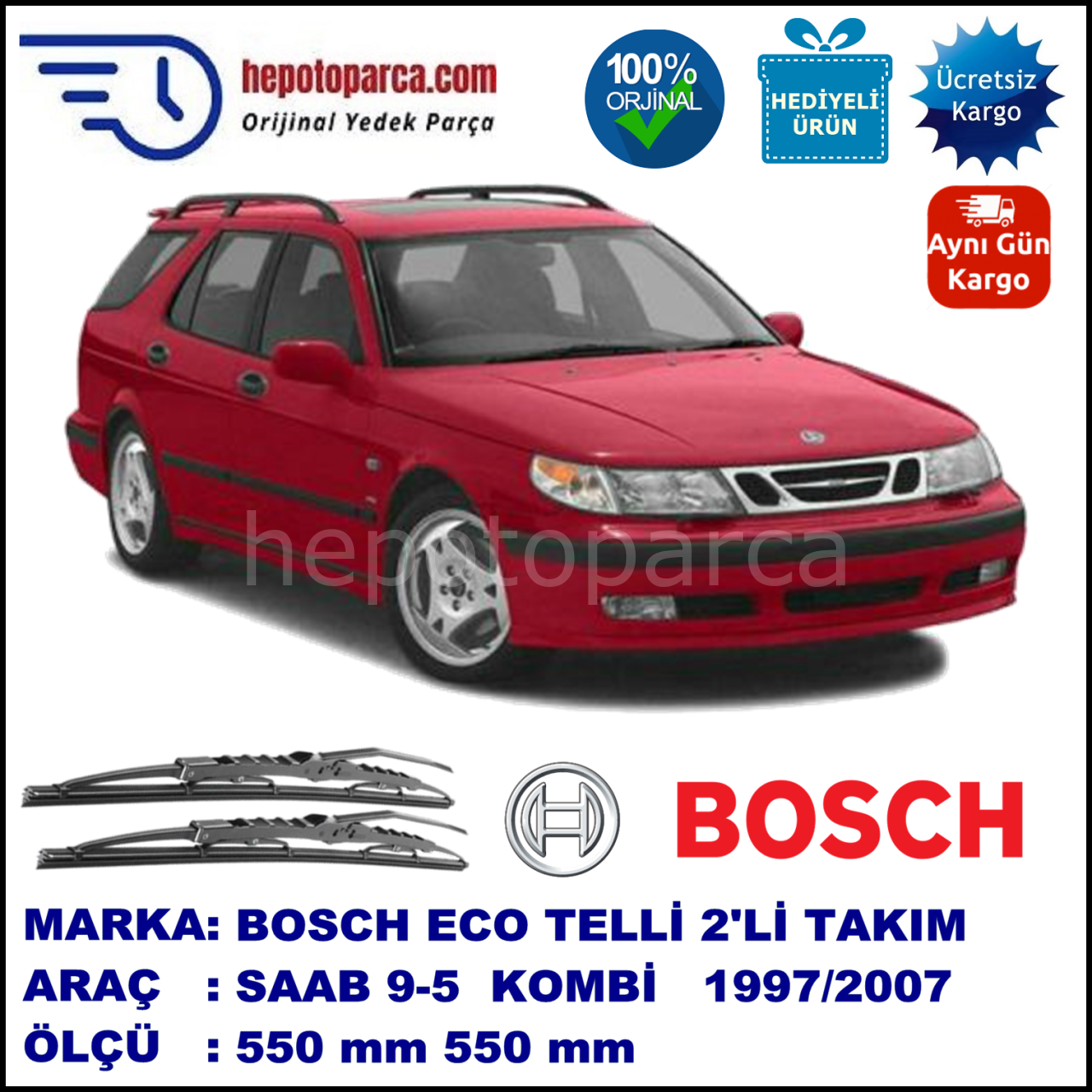 SAAB 9-5 Kombi  06.97-07.07 550 / 550 mm. BOSCH ECO Telli Silecek 2'li Takım
