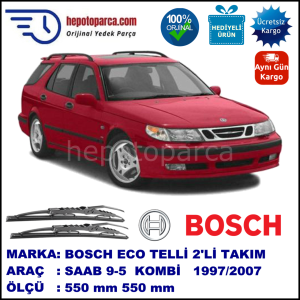 SAAB 9-5 Kombi  06.97-07.07 550 / 550 mm. BOSCH ECO Telli Silecek 2'li Takım