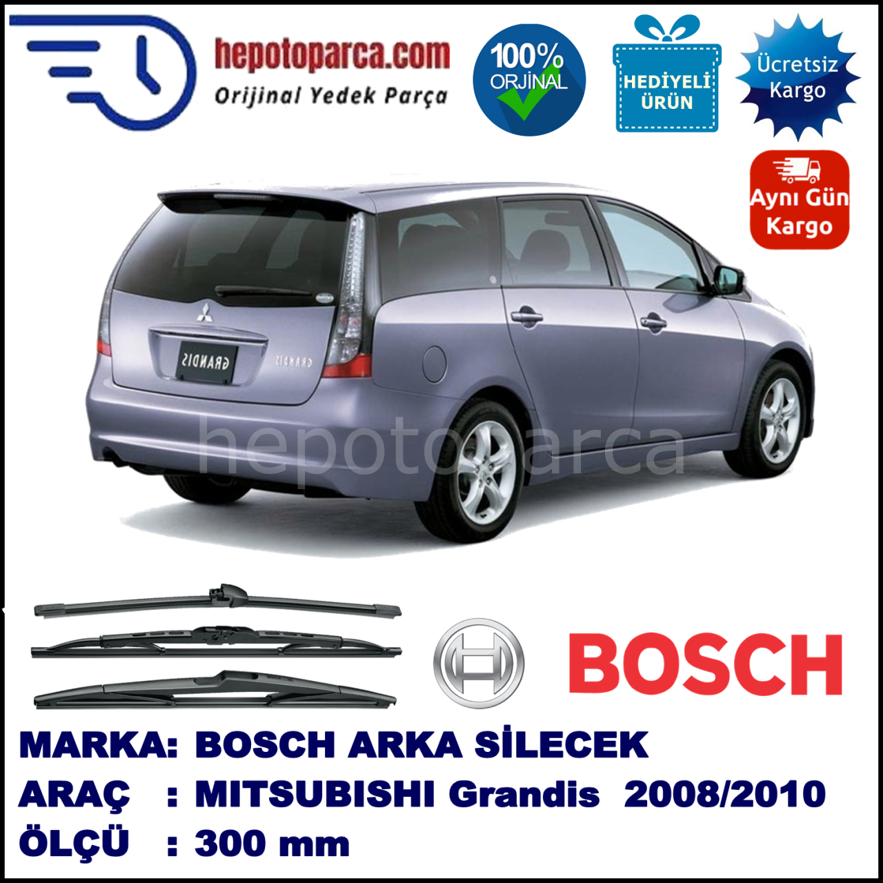 MITSUBISHI Grandis  300 mm 02.2008-11.2010 BOSCH Arka Silecek