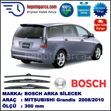 MITSUBISHI Grandis  300 mm 02.2008-11.2010 BOSCH Arka Silecek