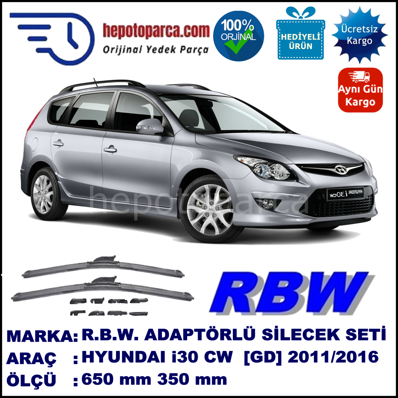 HYUNDAI i30 CW Kombi [GD] 03.2011-..., 650 / 350 mm.  RBW  ADAPTÖRLÜ MUZ SİLECEK SETİ
