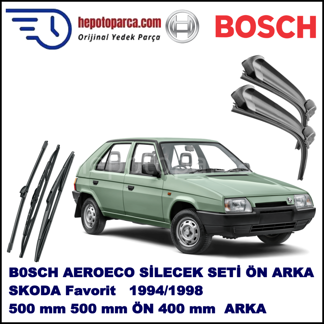 SKODA Favorit  10,1994-12,1998 Bosch Aeroeco Ön ve Arka Silecek Takımı