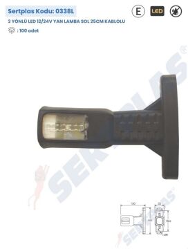 0338L 3 YÖNLÜ LED 12/24V POZİSYON LAMBASI 25CM KAB