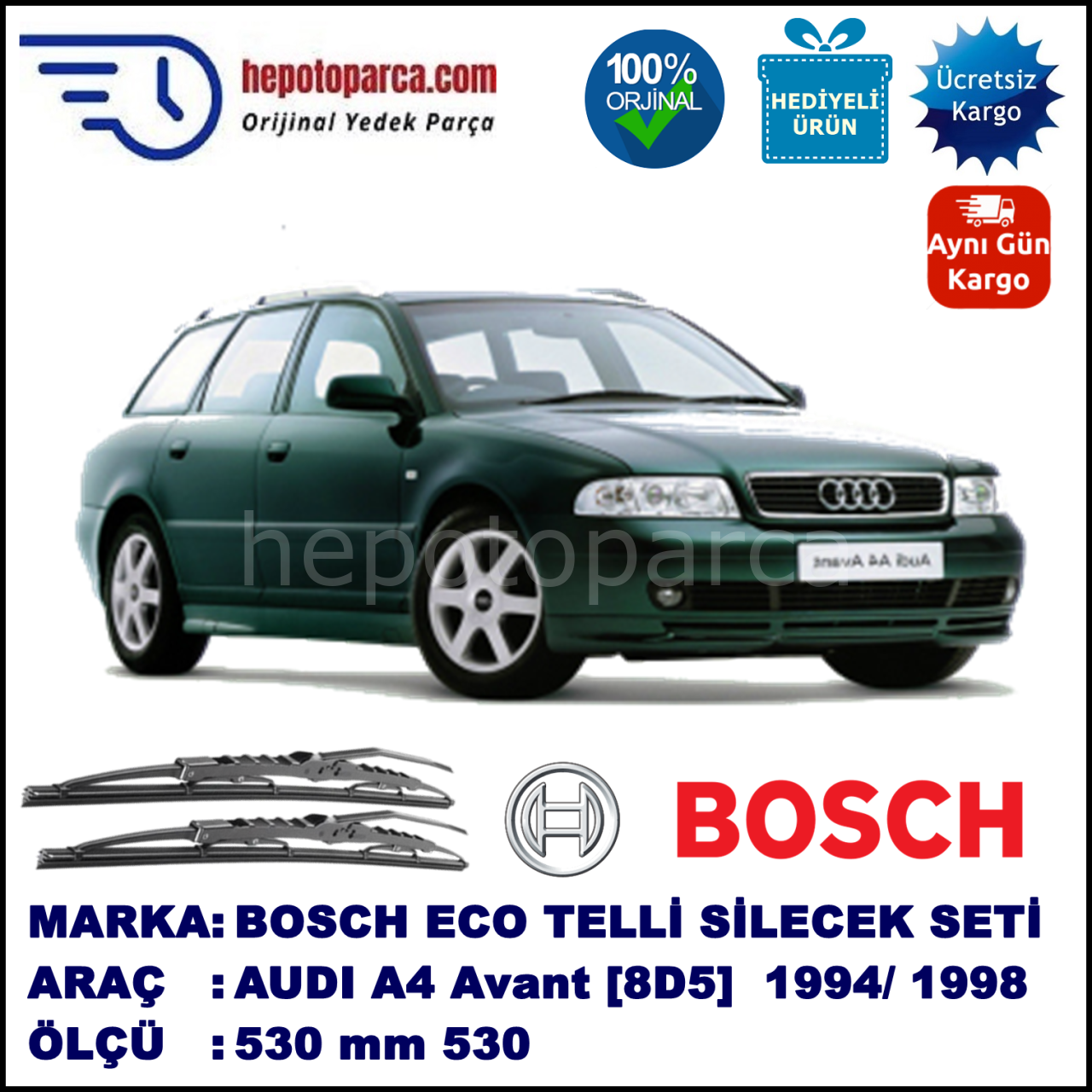 AUDI A4 Avant [8D5; B5] 11.94-12.98 530 / 530 mm. BOSCH ECO Telli Silecek 2'li Takım