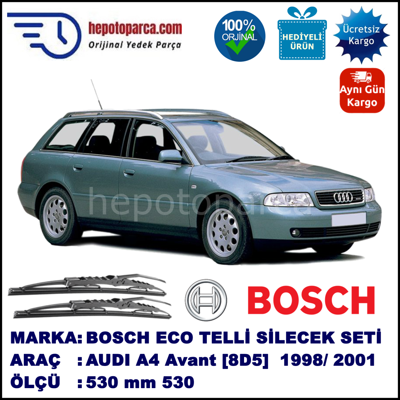 AUDI A4 Avant [8D5; B5] 08.98-09.01 530 / 530 mm. BOSCH ECO Telli Silecek 2'li Takım