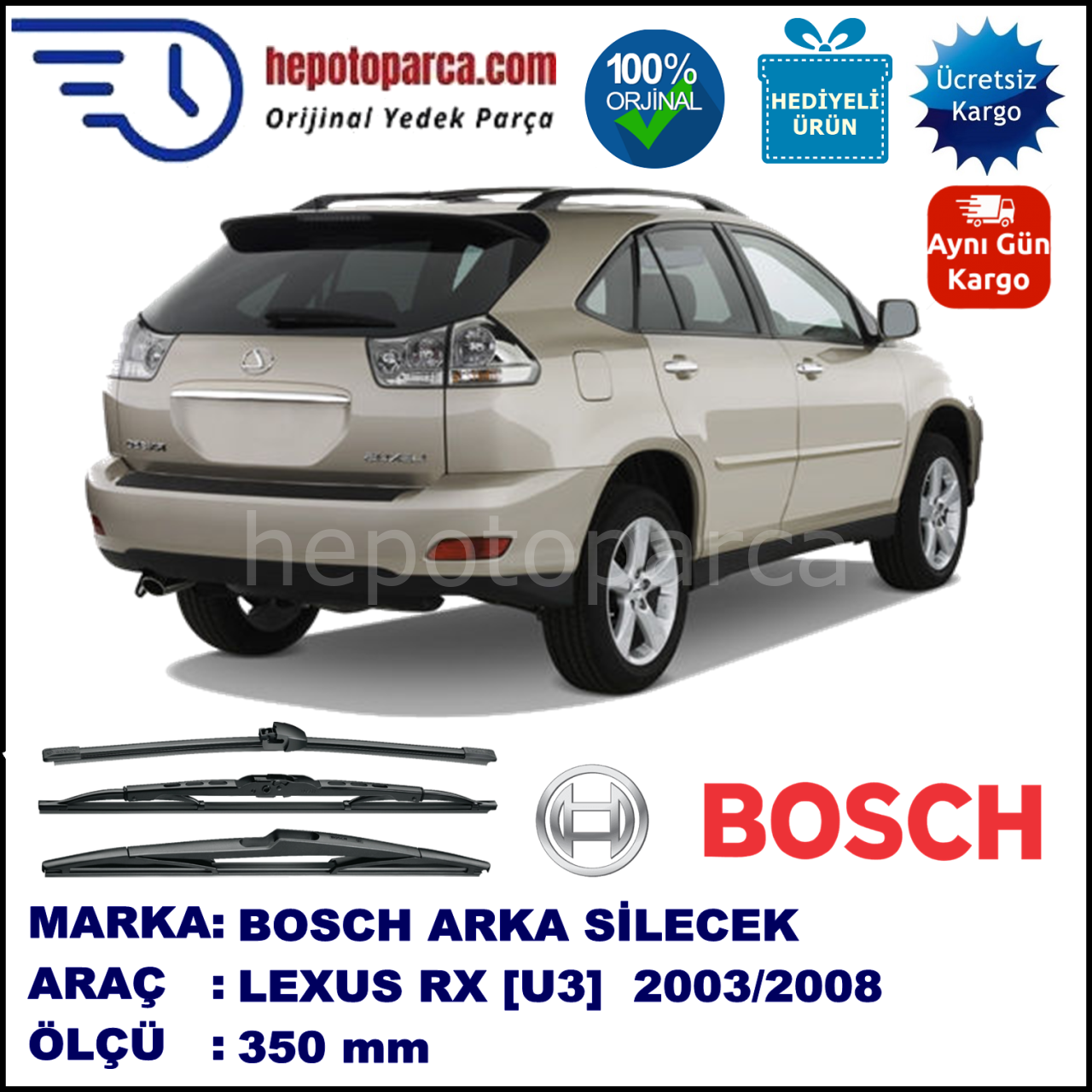LEXUS RX [U3] 350 mm 02.2003-12.2008 BOSCH Arka Silecek