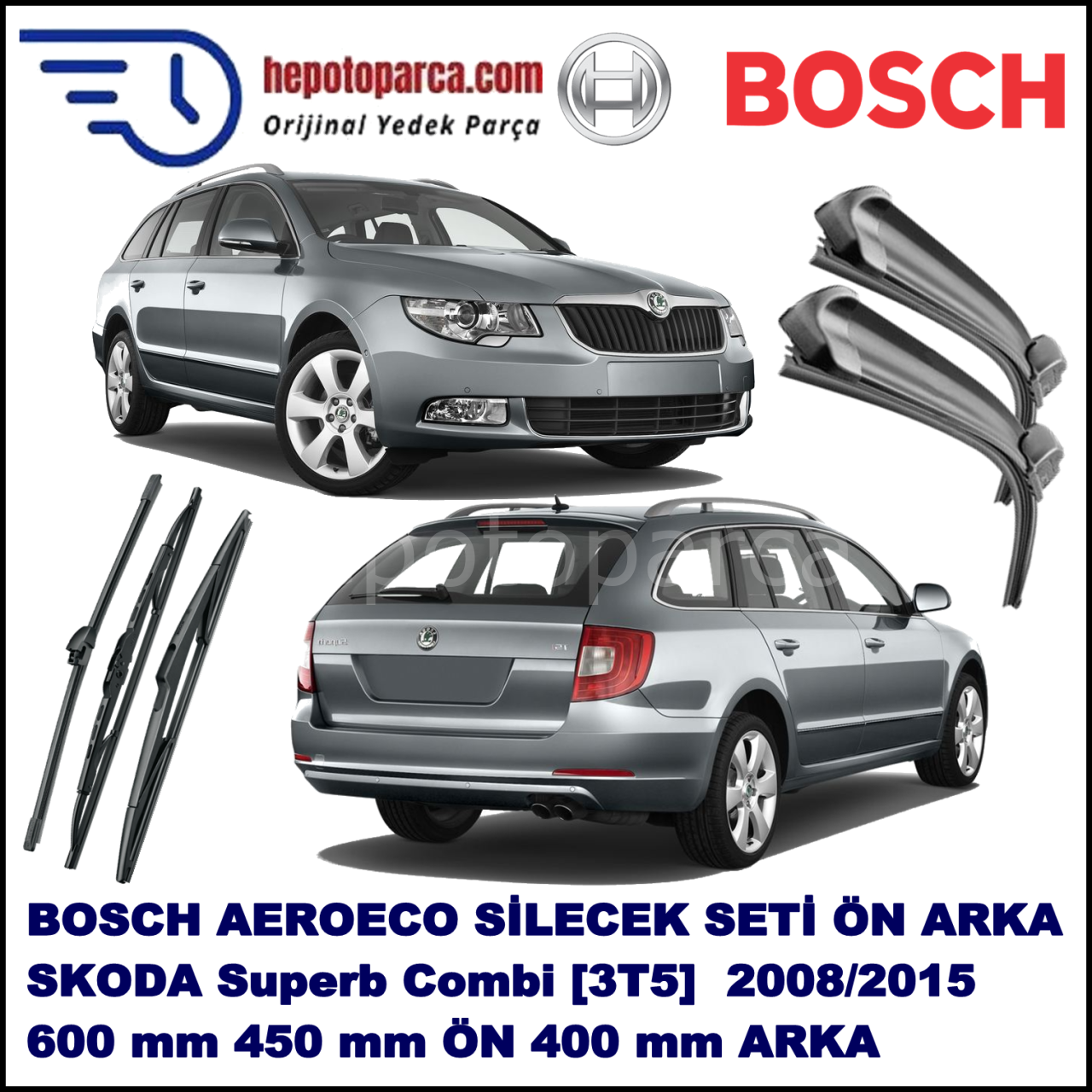 SKODA Superb Combi [3T5] 03,2008-,,, Bosch Aeroeco Ön ve Arka Silecek Takımı