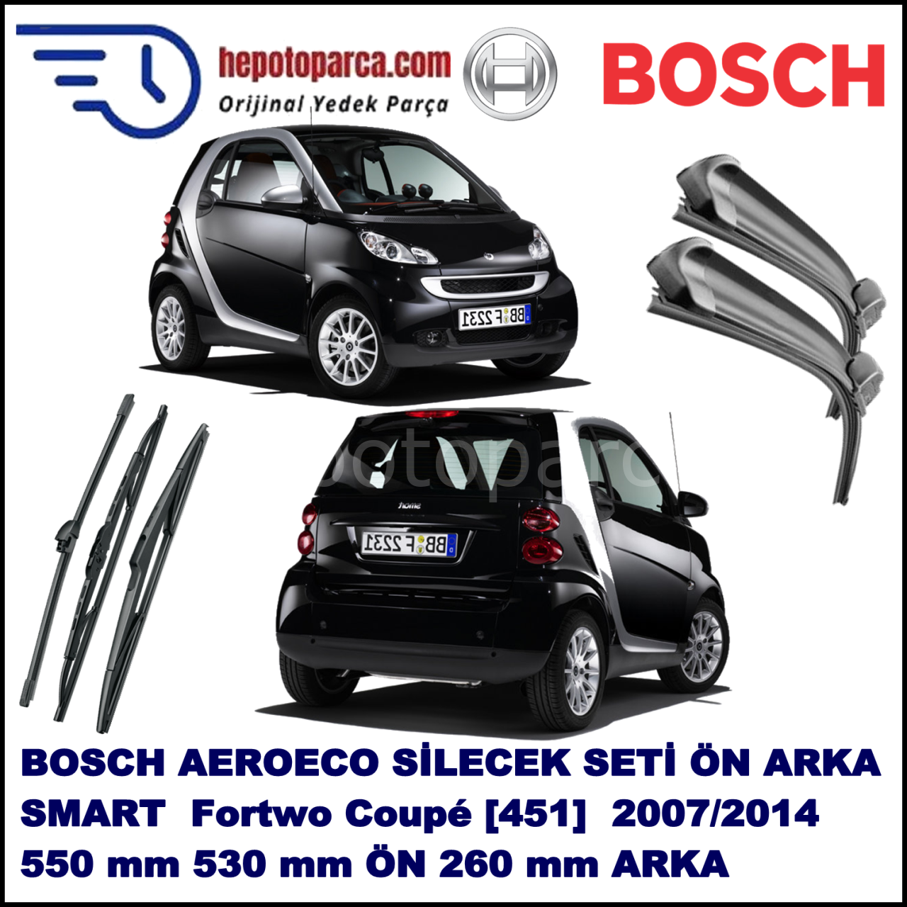 SMART (MCC) Fortwo Coupé [451] 04,2007-,,, Bosch Aeroeco Ön ve Arka Silecek Takımı