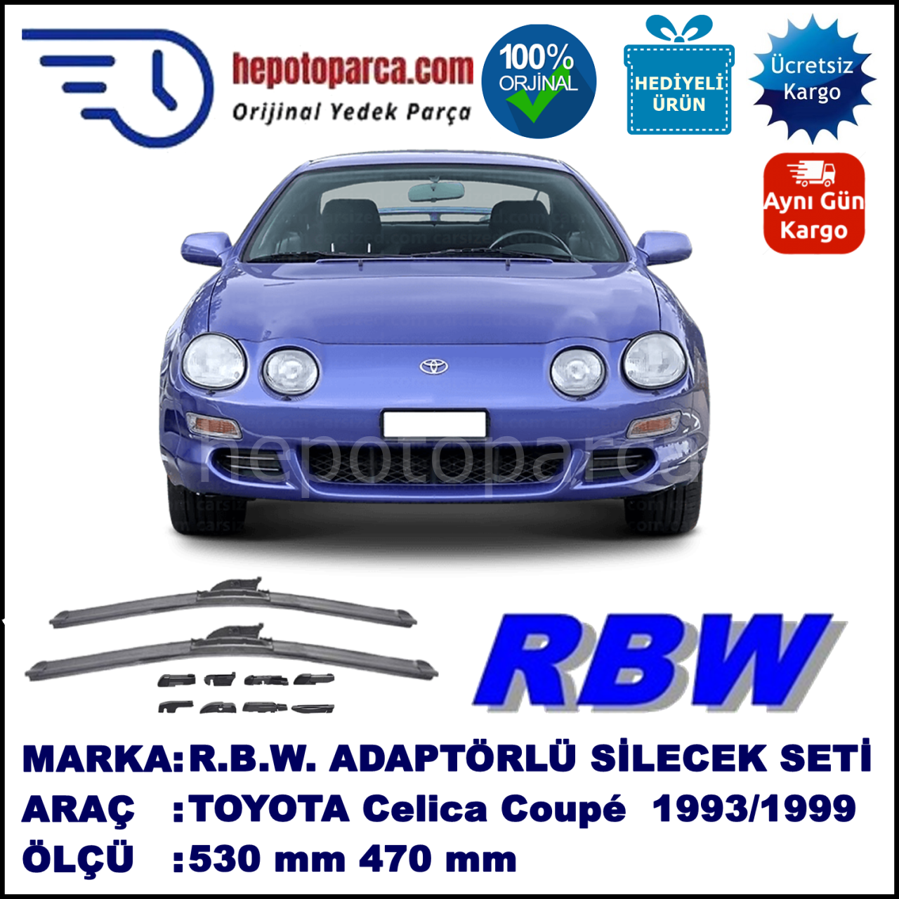 TOYOTA Celica Liftback [T20] 11.1993-08.1999, 530 / 470 mm.  RBW  ADAPTÖRLÜ MUZ SİLECEK SETİ