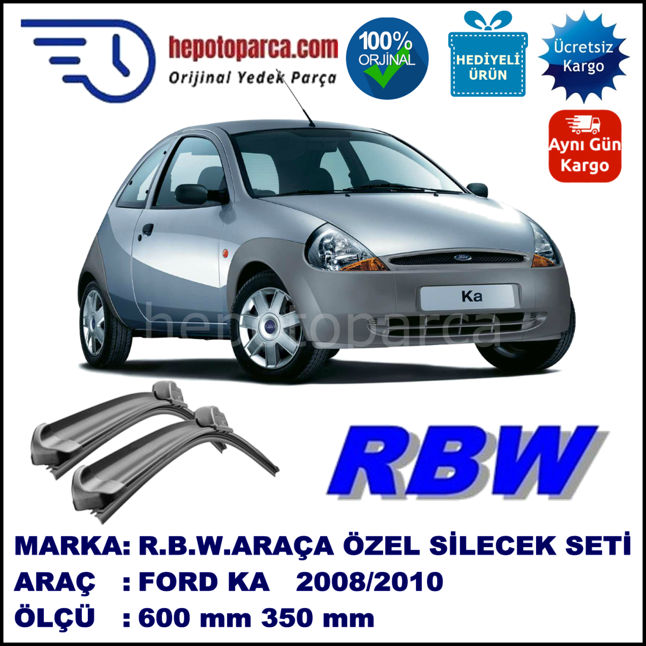 FORD KA MUZ SİLECEK TAKIMI RBW ARACA ÖZEL (2008→)