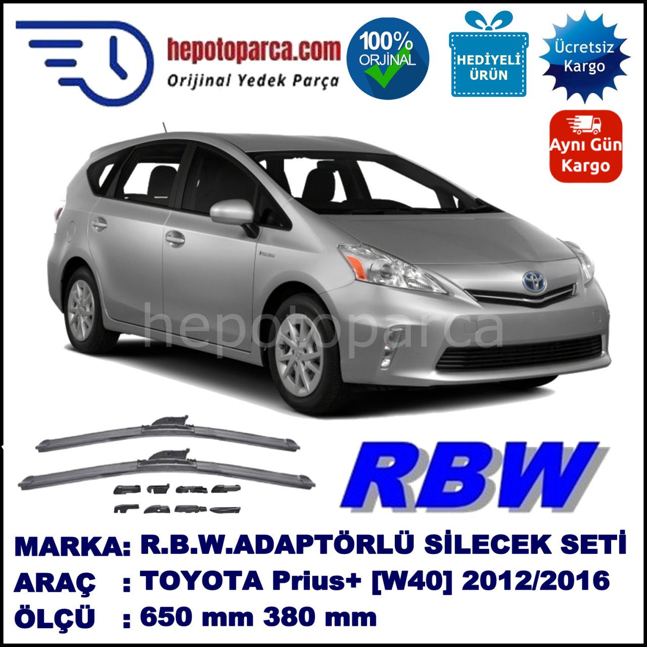 TOYOTA Prius + [W40] 03.2012-..., 650 / 380 mm.  RBW  ADAPTÖRLÜ MUZ SİLECEK SETİ