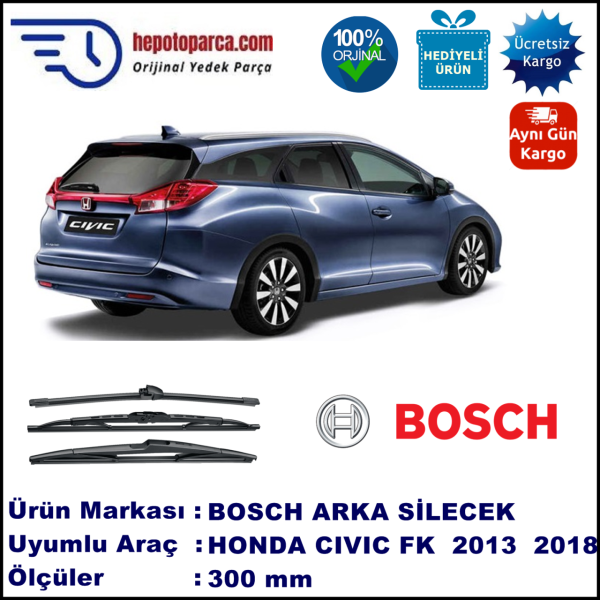HONDA Civic Tourer [FK] 300 mm 12.2013-... BOSCH Arka Silecek