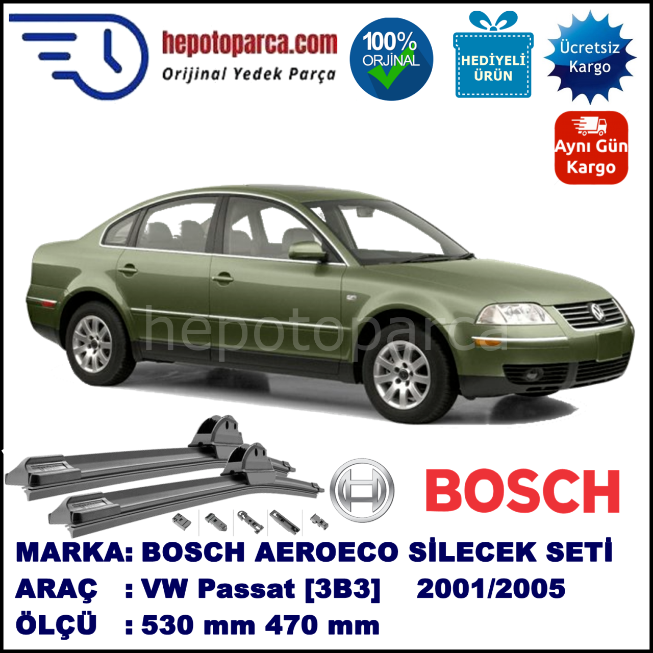 VW Passat [3B3] 11.2001-05.2005, 530 / 470 mm. BOSCH AEROECO Aparatlı Muz Silecek