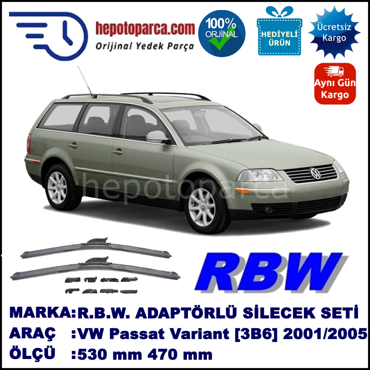 VW Passat Variant [3B6] 11.2001-05.2005, 530 / 470 mm.  RBW  ADAPTÖRLÜ MUZ SİLECEK SETİ