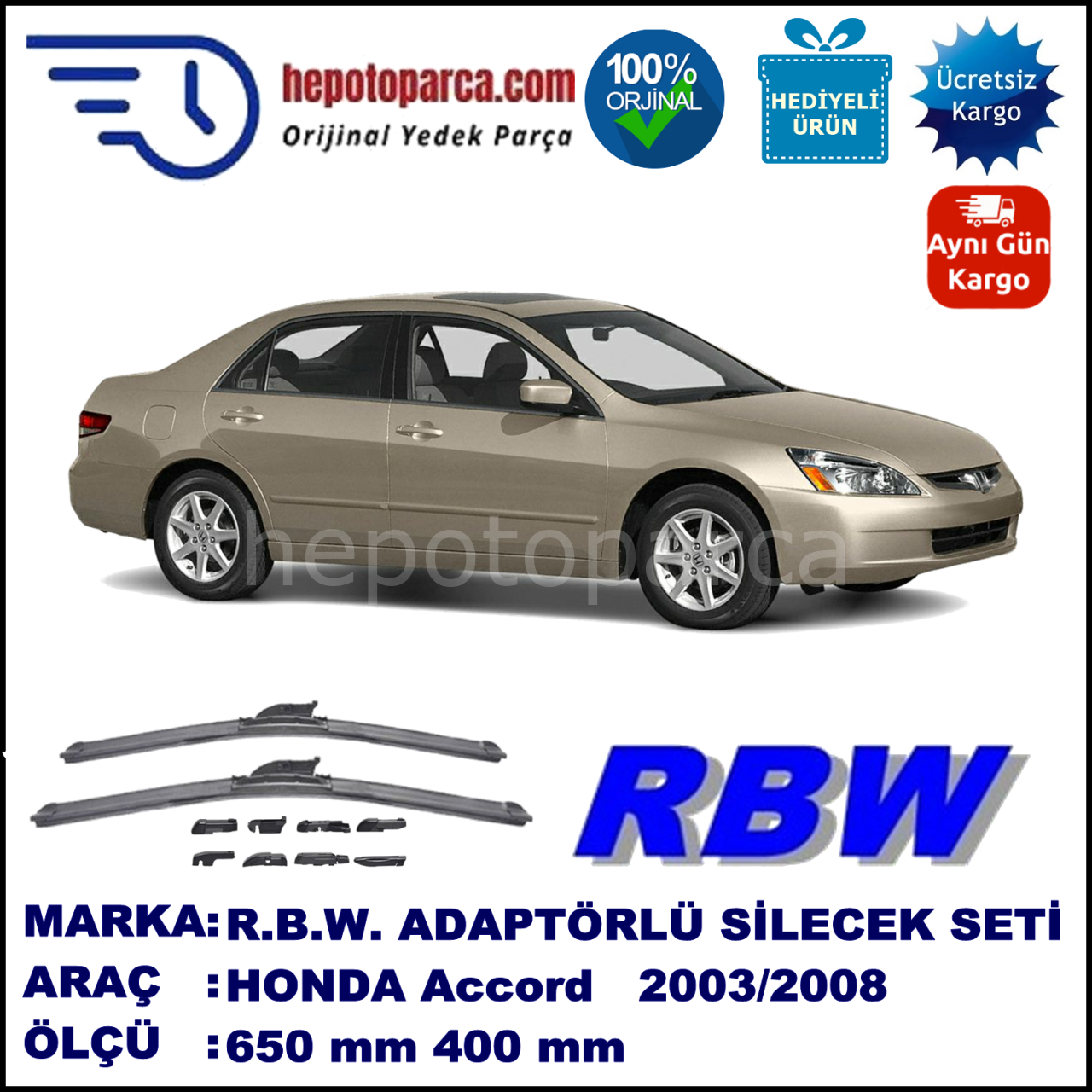 HONDA Accord  [CL/CN/CM] 02.2003-06.2008, 650 / 400 mm.  RBW  ADAPTÖRLÜ MUZ SİLECEK SETİ