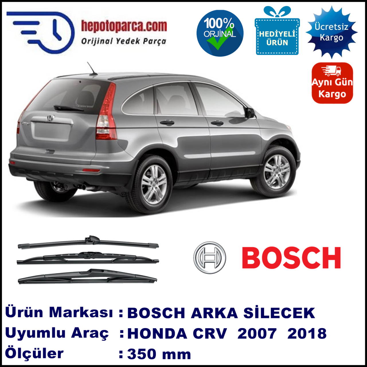 HONDA CR-V [RE] 350 mm 01.2007-... BOSCH Arka Silecek