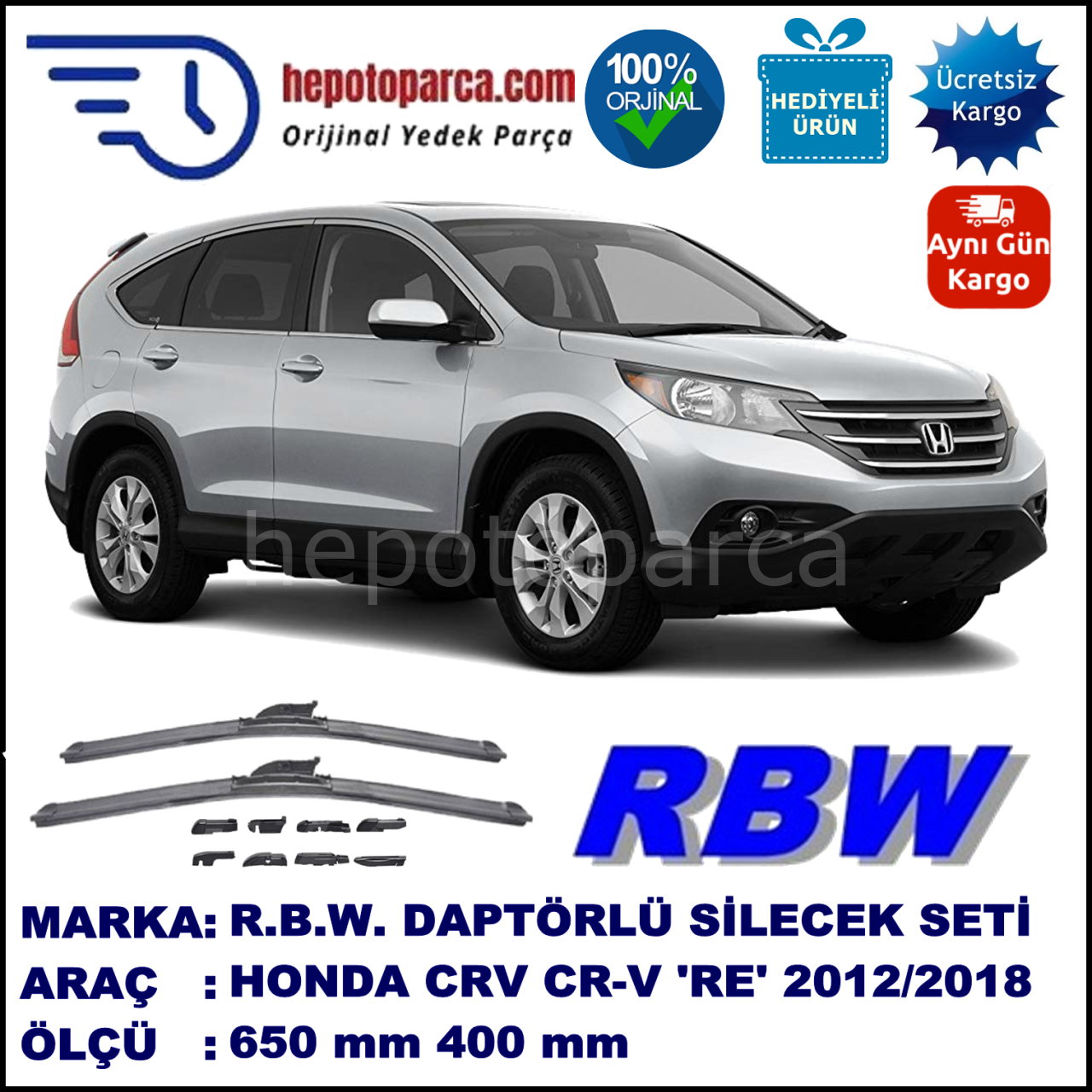 HONDA CRV  CR-V CRV [RE] 10.2012-2018  650 / 400 mm.  RBW  ADAPTÖRLÜ MUZ SİLECEK SETİ