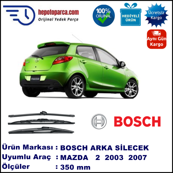 MAZDA 2 [DY] 350 mm 02.2003-06.2007 BOSCH Arka Silecek