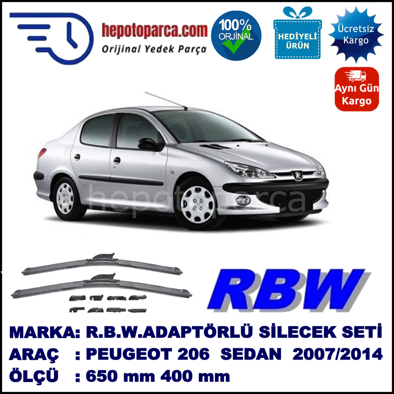 IRAN KHODRO Peugeot 206 SD  07.2007-..., 650 / 400 mm.  RBW  ADAPTÖRLÜ MUZ SİLECEK SETİ