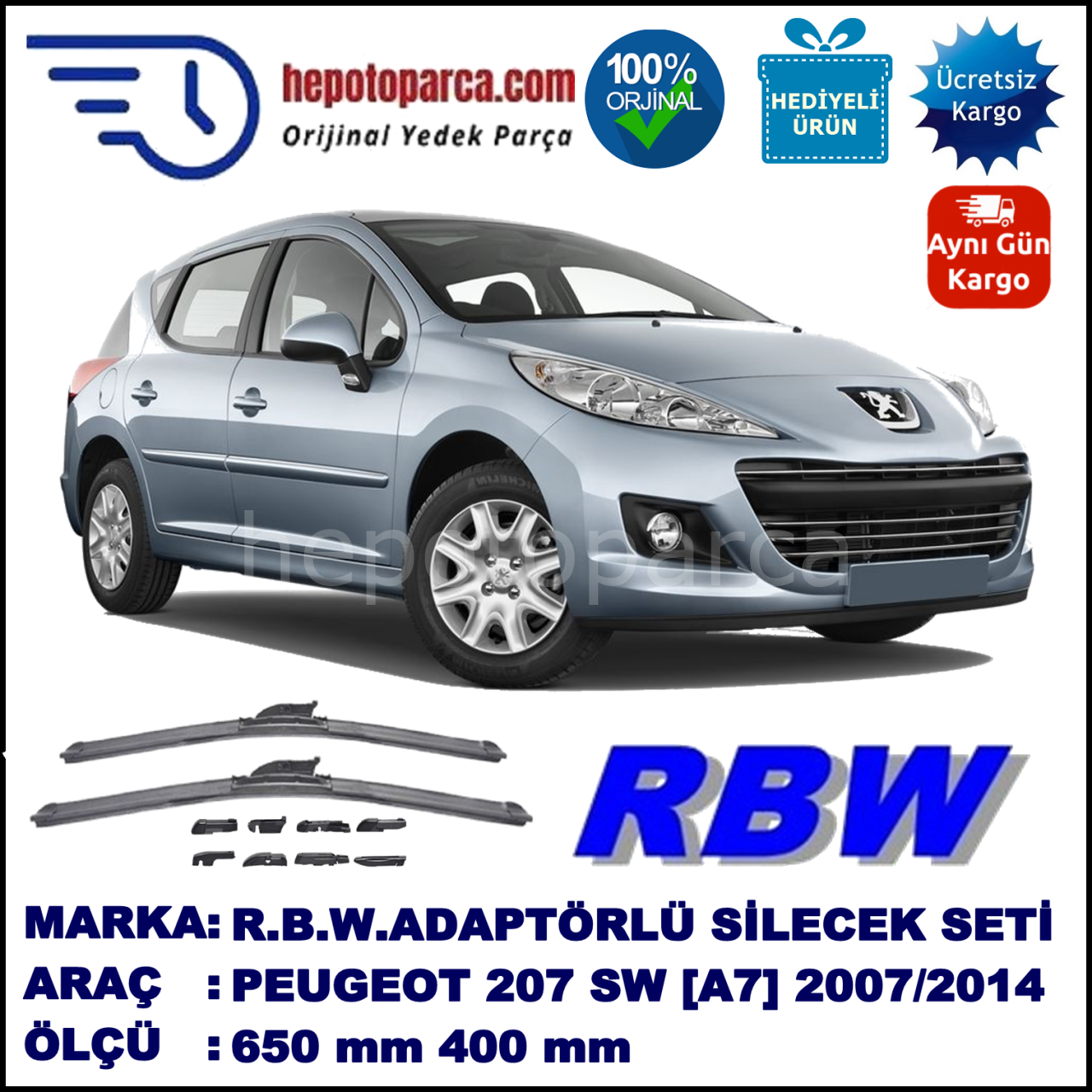 PEUGEOT 207 SW [A7] 06.2007-..., 650 / 400 mm.  RBW  ADAPTÖRLÜ MUZ SİLECEK SETİ