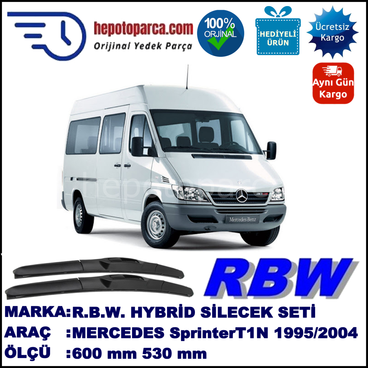 MERCEDES-BENZ Sprinter [T1N] 02.95-05.06 600 / 530 mm. RBW Hybrid Silecek Seti. U Kanca Uyumlu Hibrit