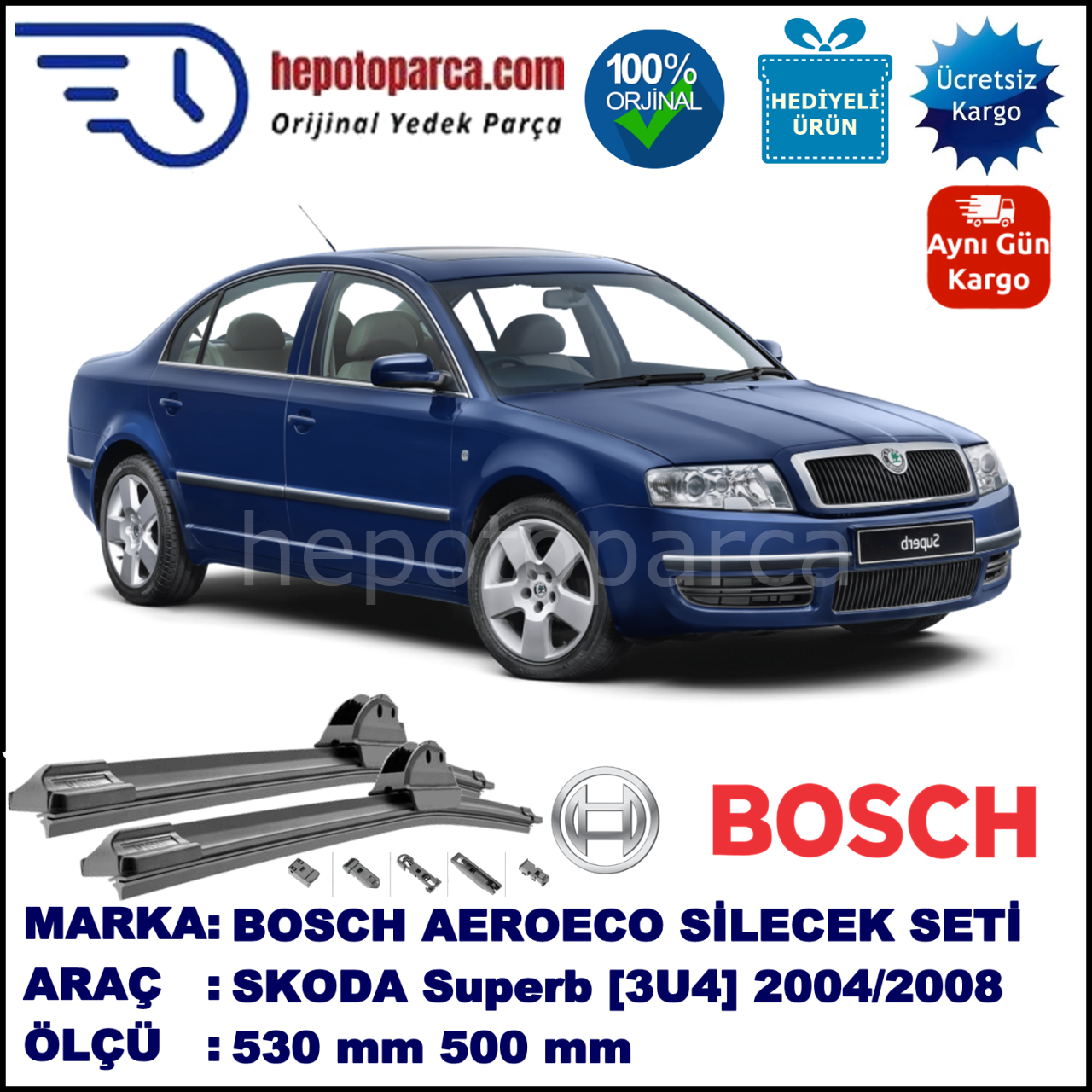 SKODA Superb [3U4] 11.2004-03.2008, 530 / 500 mm. BOSCH AEROECO Aparatlı Muz Silecek