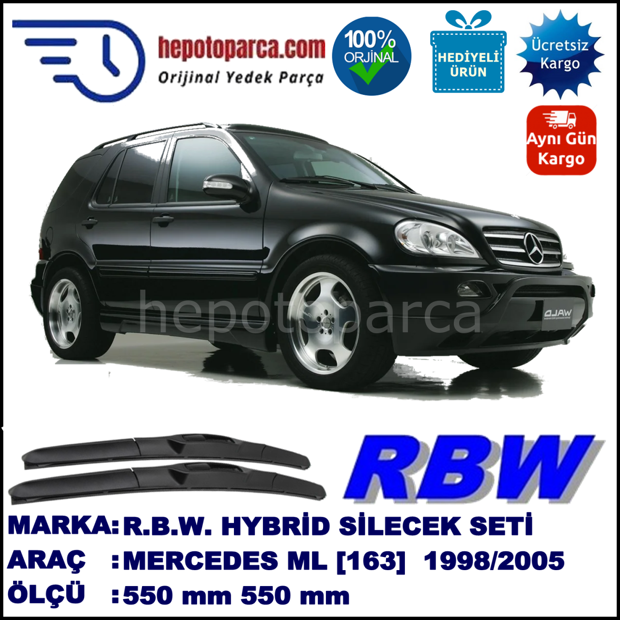 MERCEDES-BENZ Serie ML [163] 03.98-06.05 550 / 550 mm. RBW Hybrid Silecek Seti. U Kanca Uyumlu Hibrit