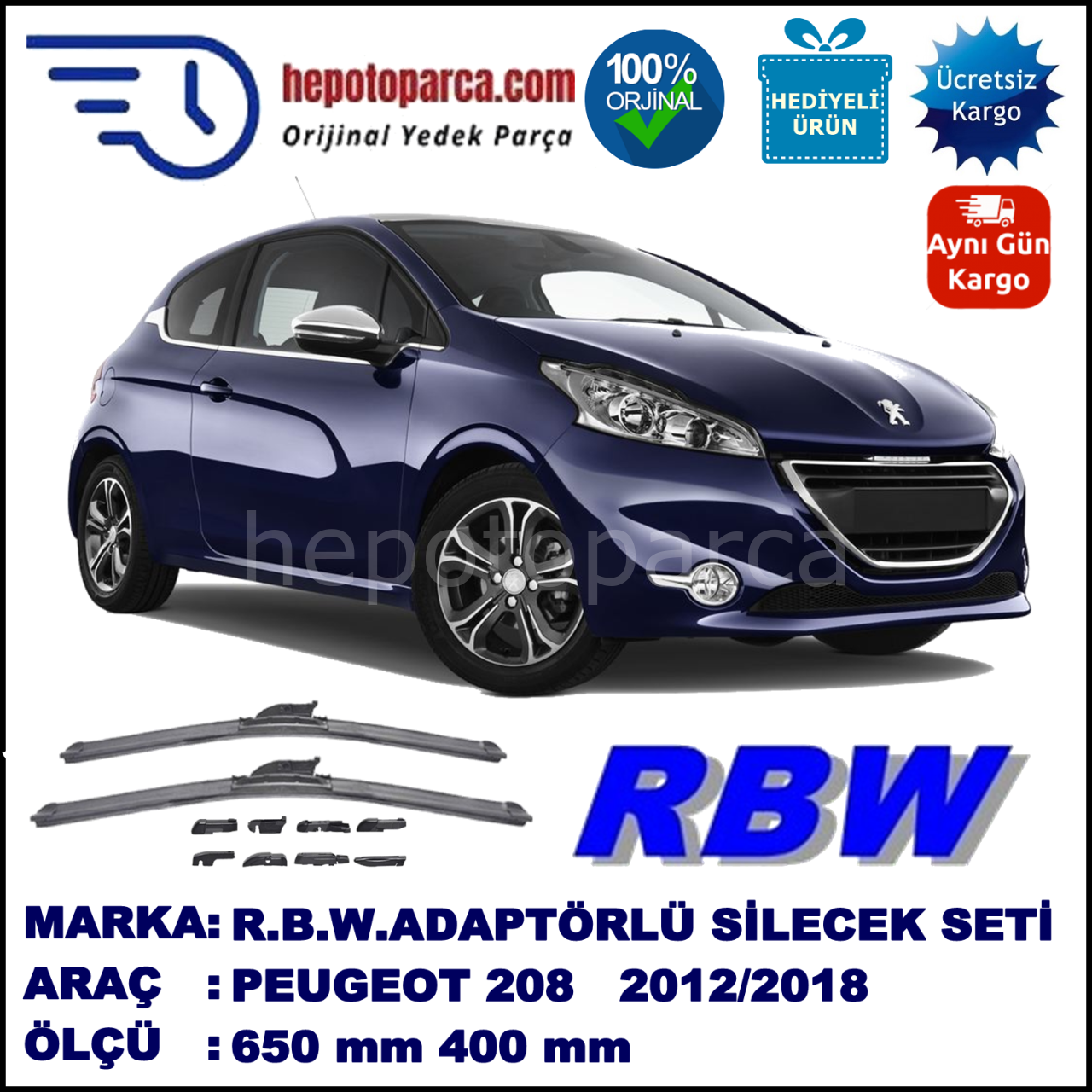 PEUGEOT 208  01.2012-..., 650 / 400 mm.  RBW  ADAPTÖRLÜ MUZ SİLECEK SETİ